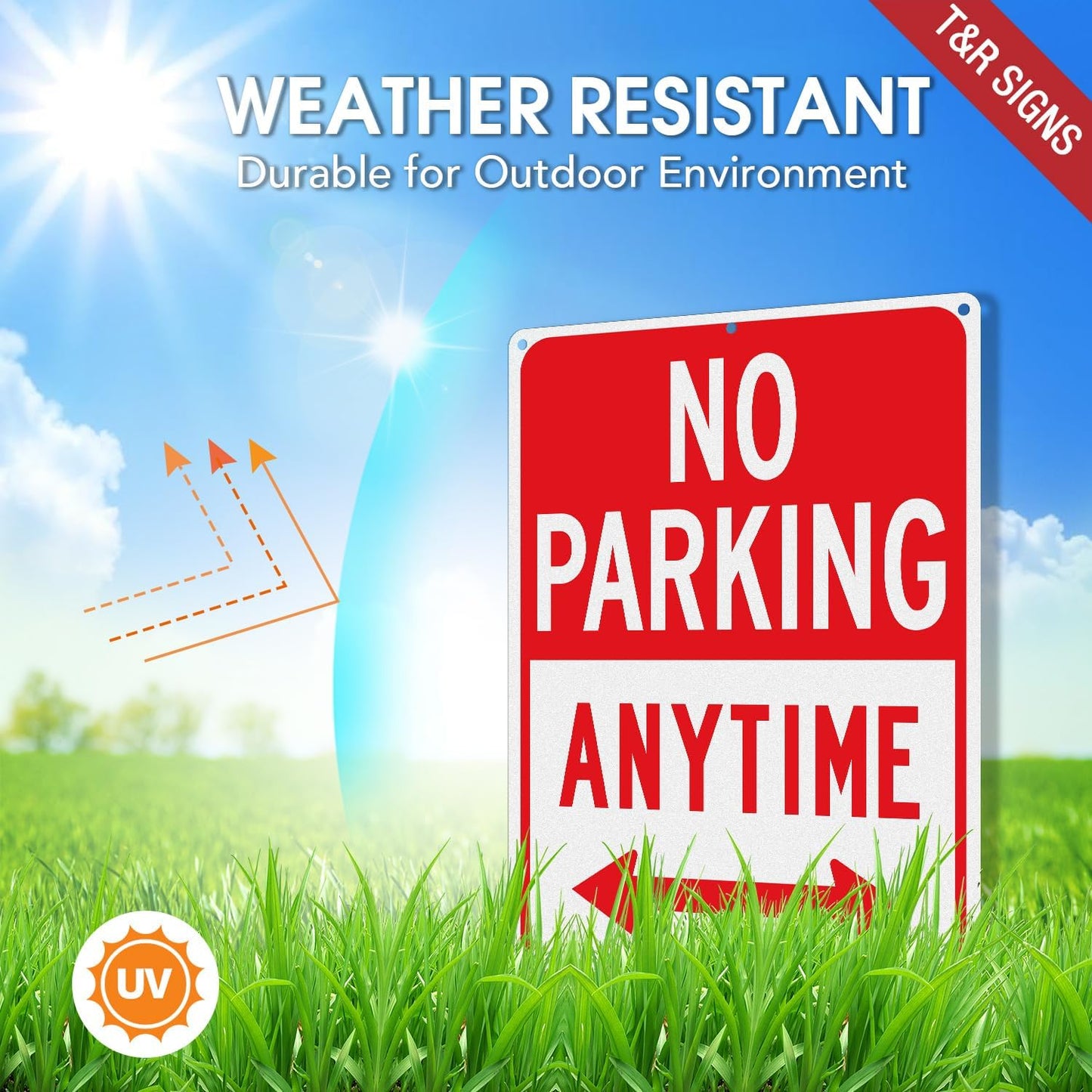 T&R No Parking Anytime Sign - 1 Pack - 14 x 10 Inches Rust Free .040 Aluminum Reflective - UV Protected, Waterproof, Weatherproof and Fade Resistant - 6 Pre-drilled Holes