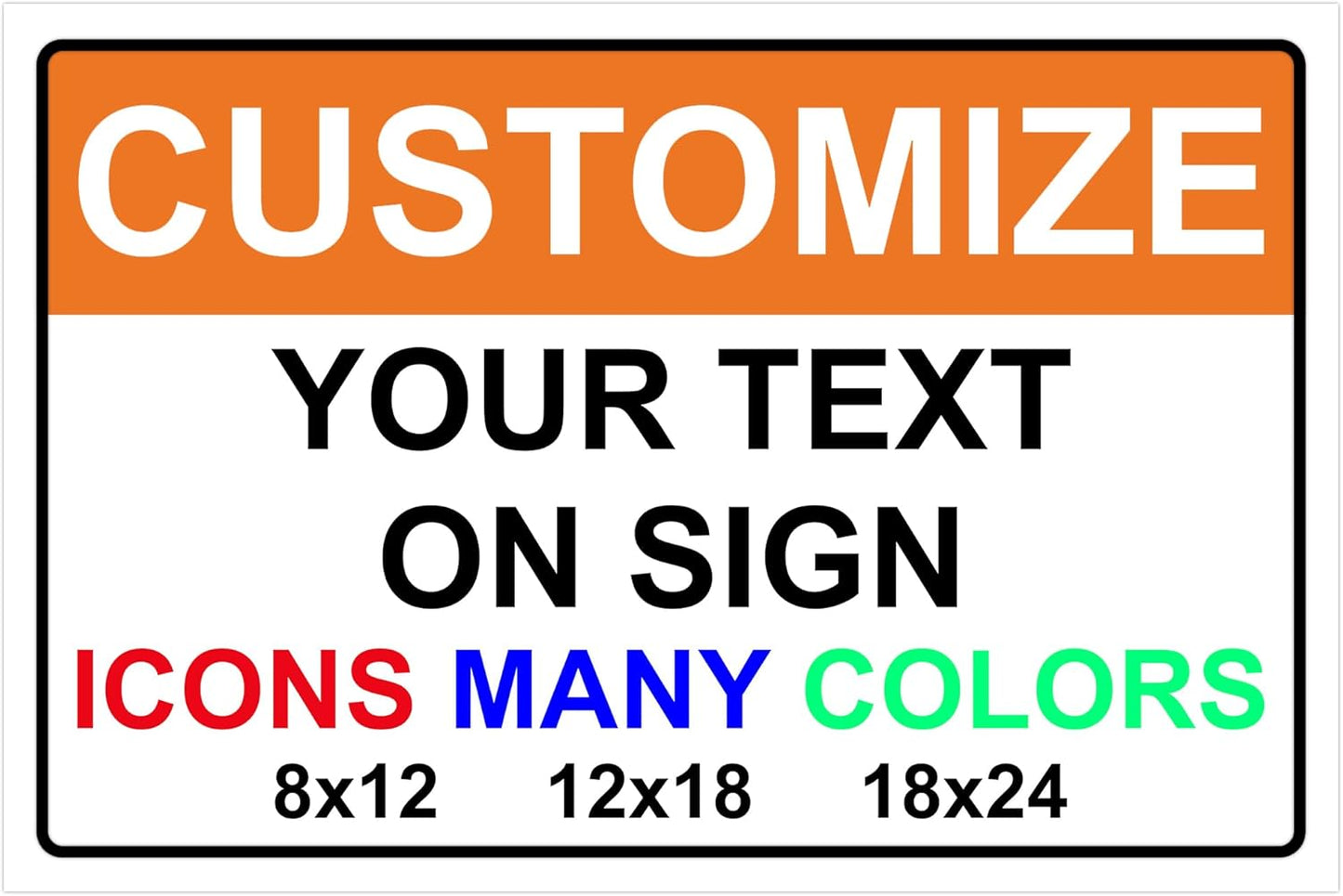 Custom Signs for Outside - Personalized Metal Signs for Outdoors, Home, Airbnb, Office, 18x24 Inch Custom Metal Sign Rust Free, UV Protected, Waterproof and Easy to Install - Made in USA