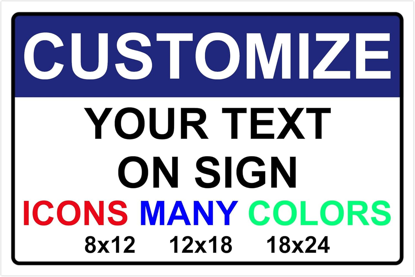 Custom Signs for Outside - Personalized Metal Signs for Outdoors, Home, Airbnb, Office, 8x12 Inch Custom Metal Sign Rust Free, UV Protected, Waterproof and Easy to Install - Made in USA