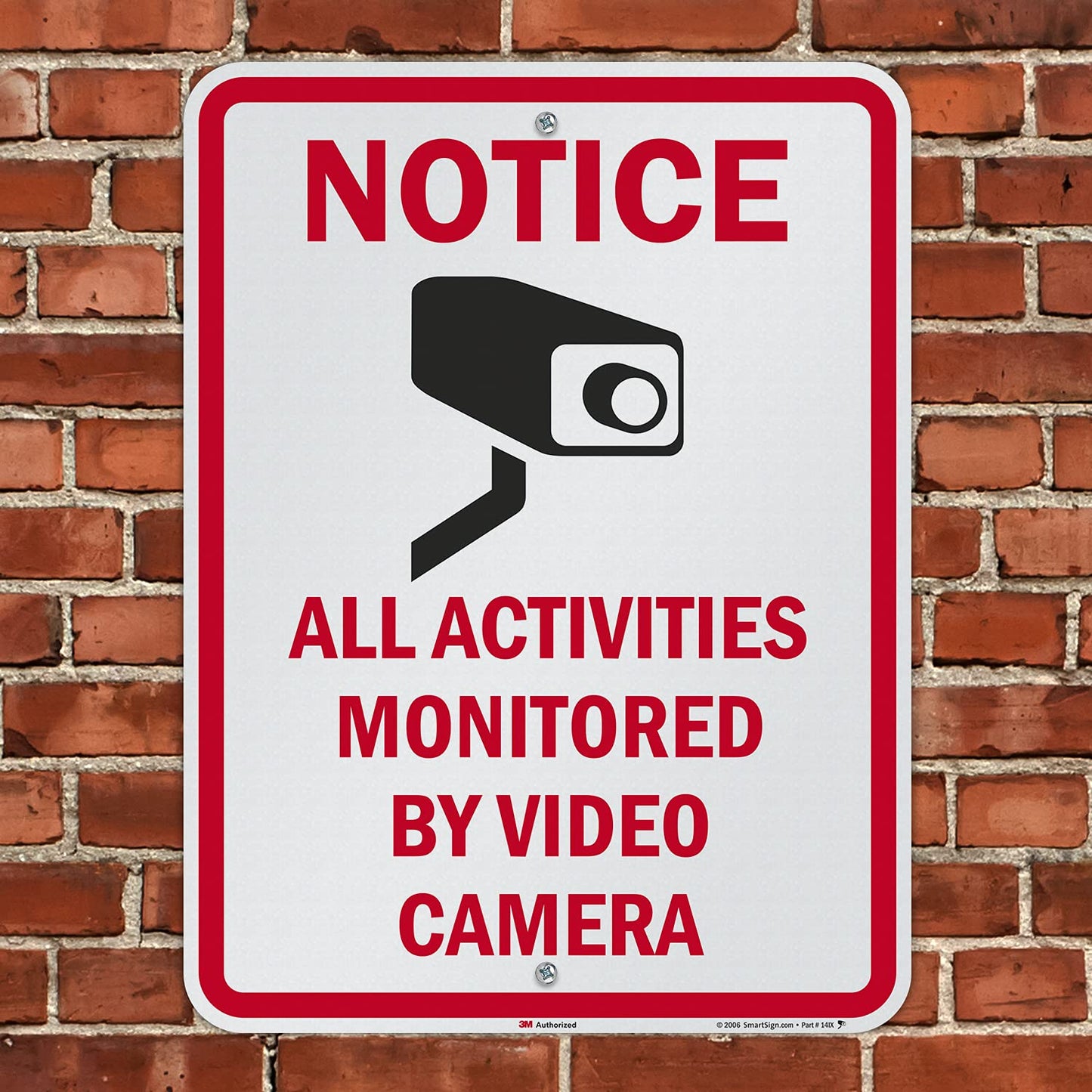 SmartSign 24 x 18 inch “Notice - All Activities Monitored by Video Camera” Metal Sign, 80 mil Aluminum, 3M Laminated Engineer Grade Reflective Material, Red, Black and White