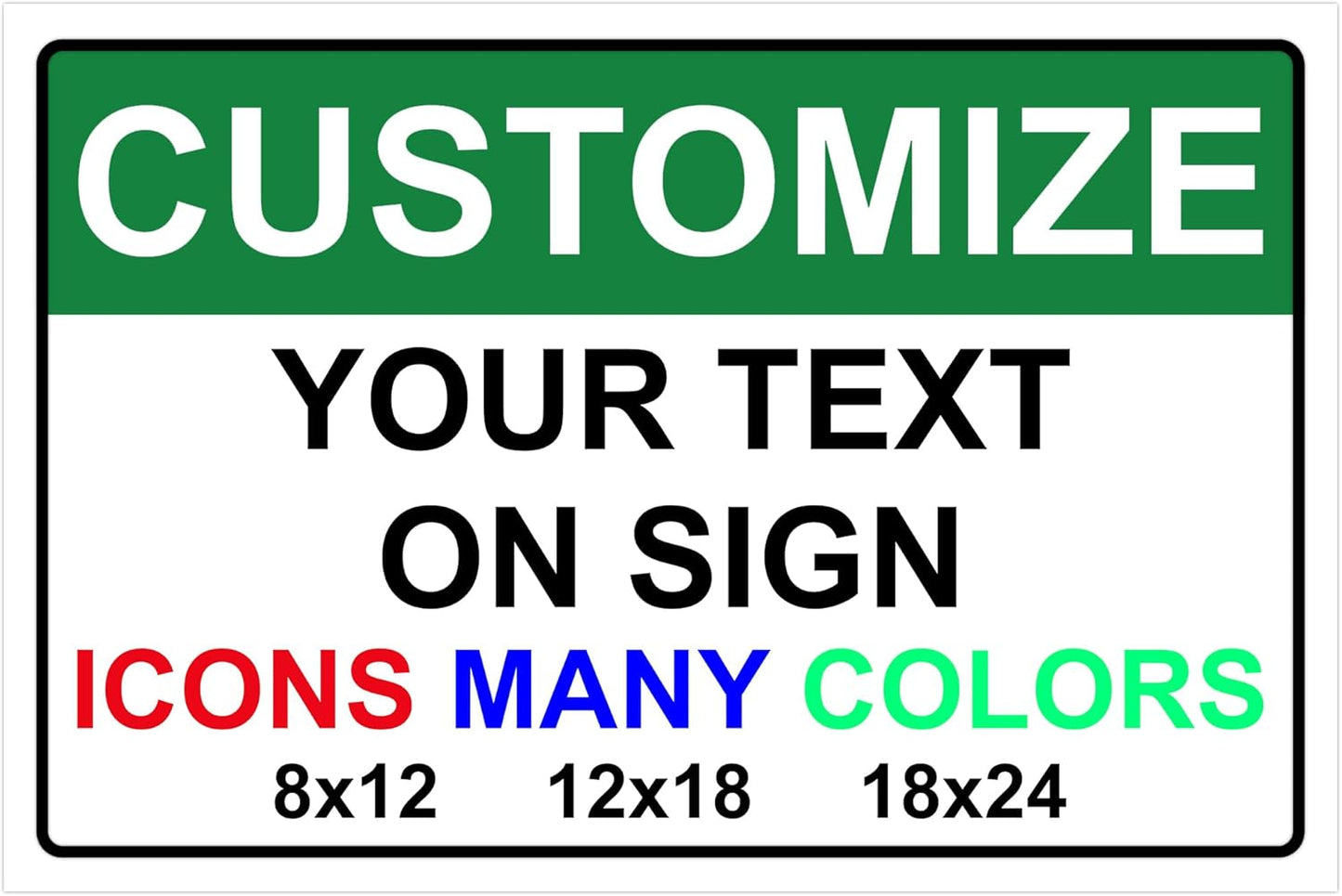 Custom Signs for Outside - Personalized Metal Signs for Outdoors, Home, Airbnb, Office, 12x18 Inch Custom Metal Sign Rust Free, UV Protected, Waterproof and Easy to Install - Made in USA