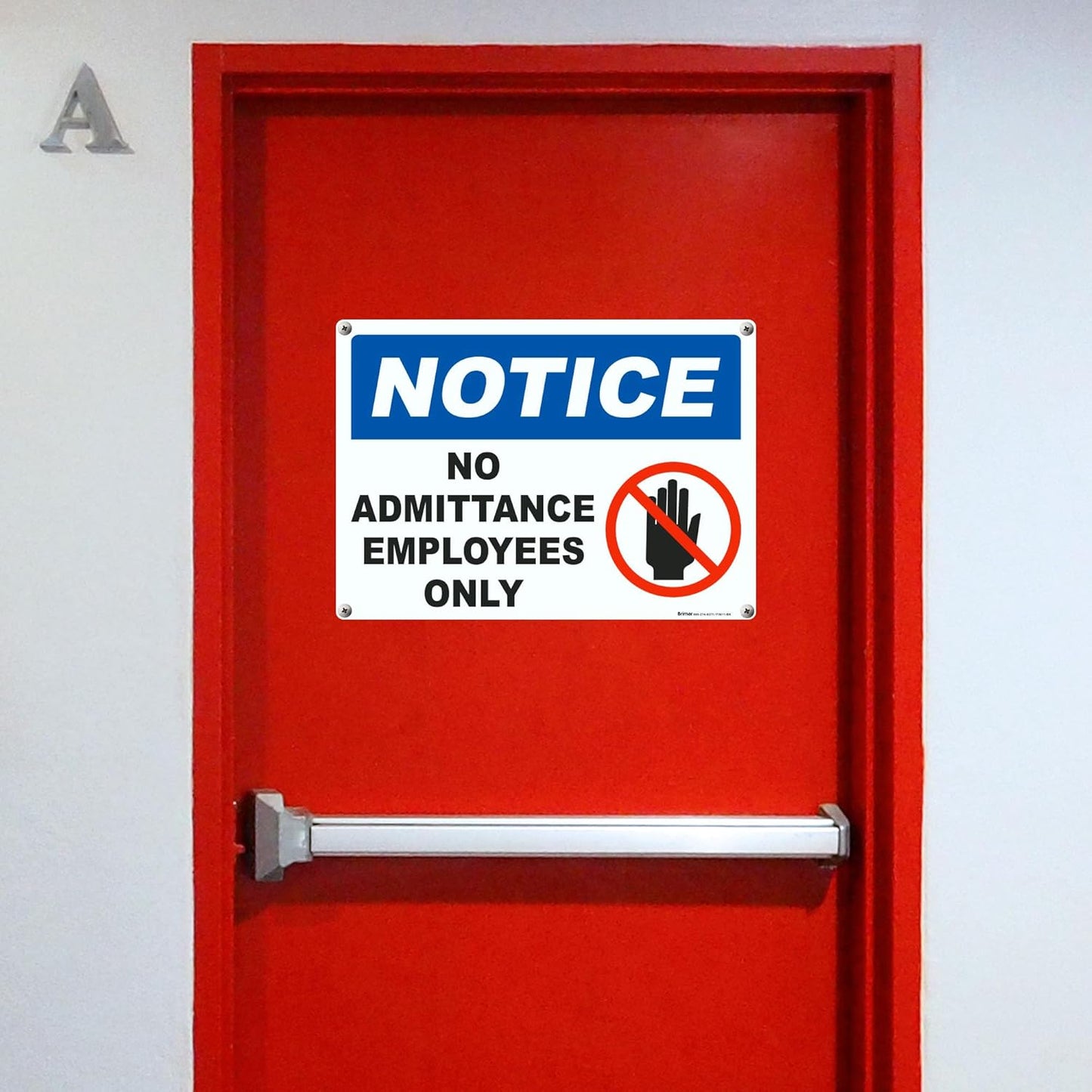 Brimar - 14 x 10" - No Admittance Employees Only Sign - .055″ Polyethylene Plastic- Clear Instructions - Easy Installation