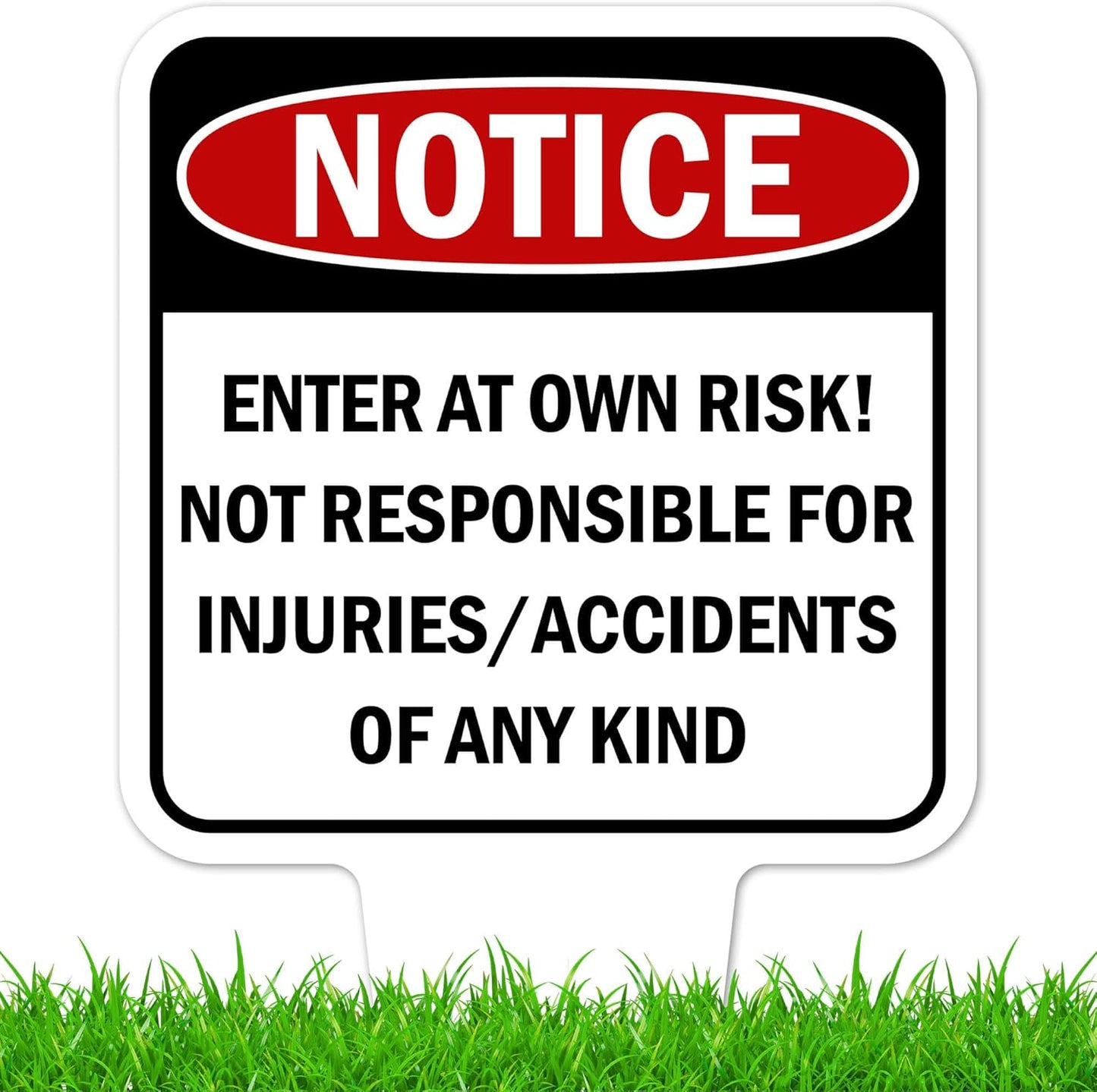Notice, Enter at own Risk! Sign, 11"x21", Heavy Duty Integrated Ground Stakes, Indoor/Outdoor Use, Rust Free Aluminum Composite, Made in USA by My Sign center
