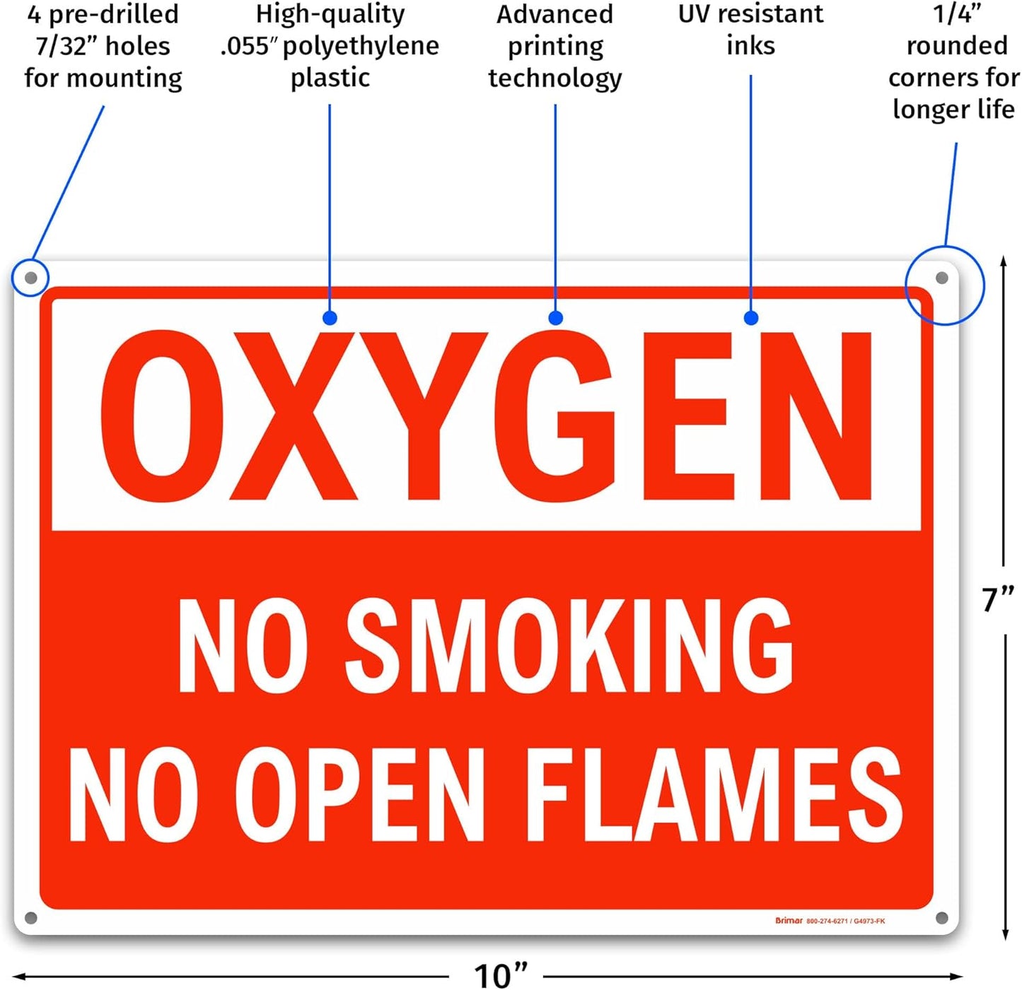 Brimar - 10 x 7" - Oxygen No Smoking No Open Flames Sign - .055″ Polyethylene Plastic - Clear Message - Easy Installation