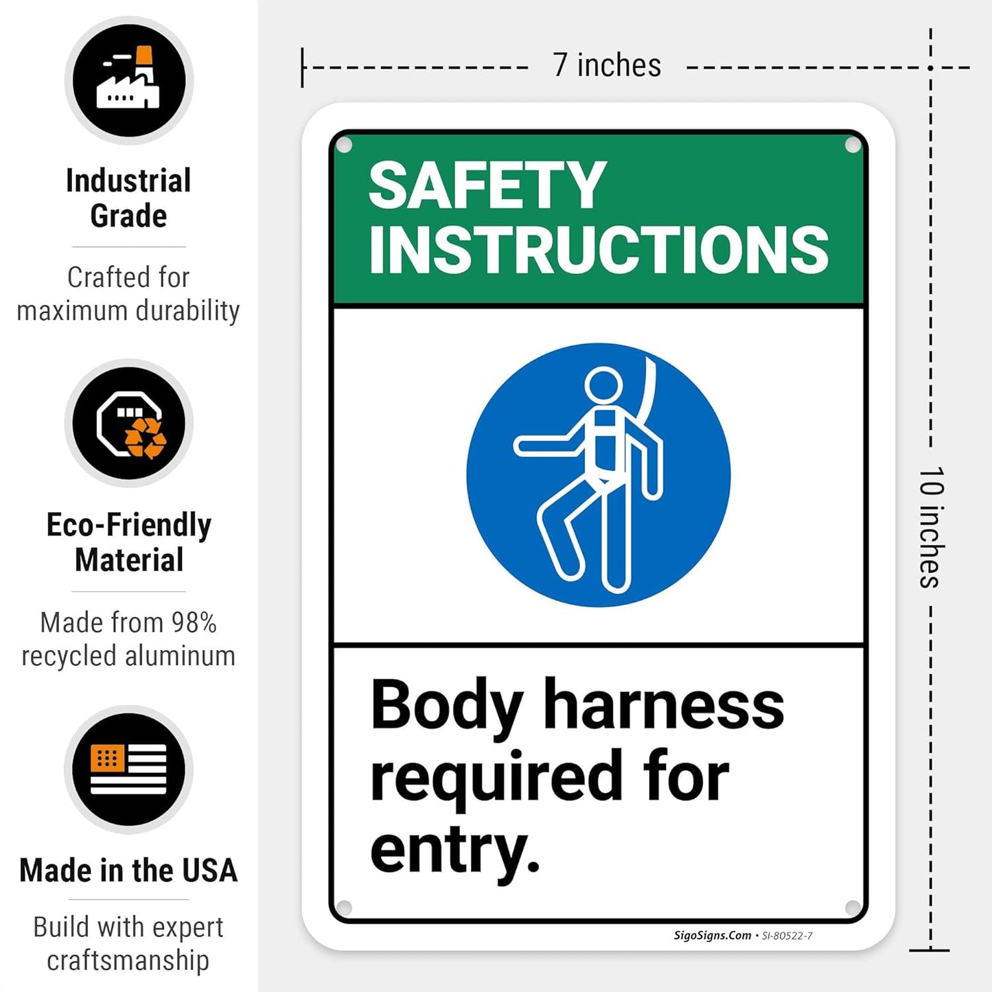 Safety Instructions Body Harness Required for Entry Sign, 10x7 Inches, Rust Free .040 Aluminum, Fade Resistant, Made in USA by Sigo Signs
