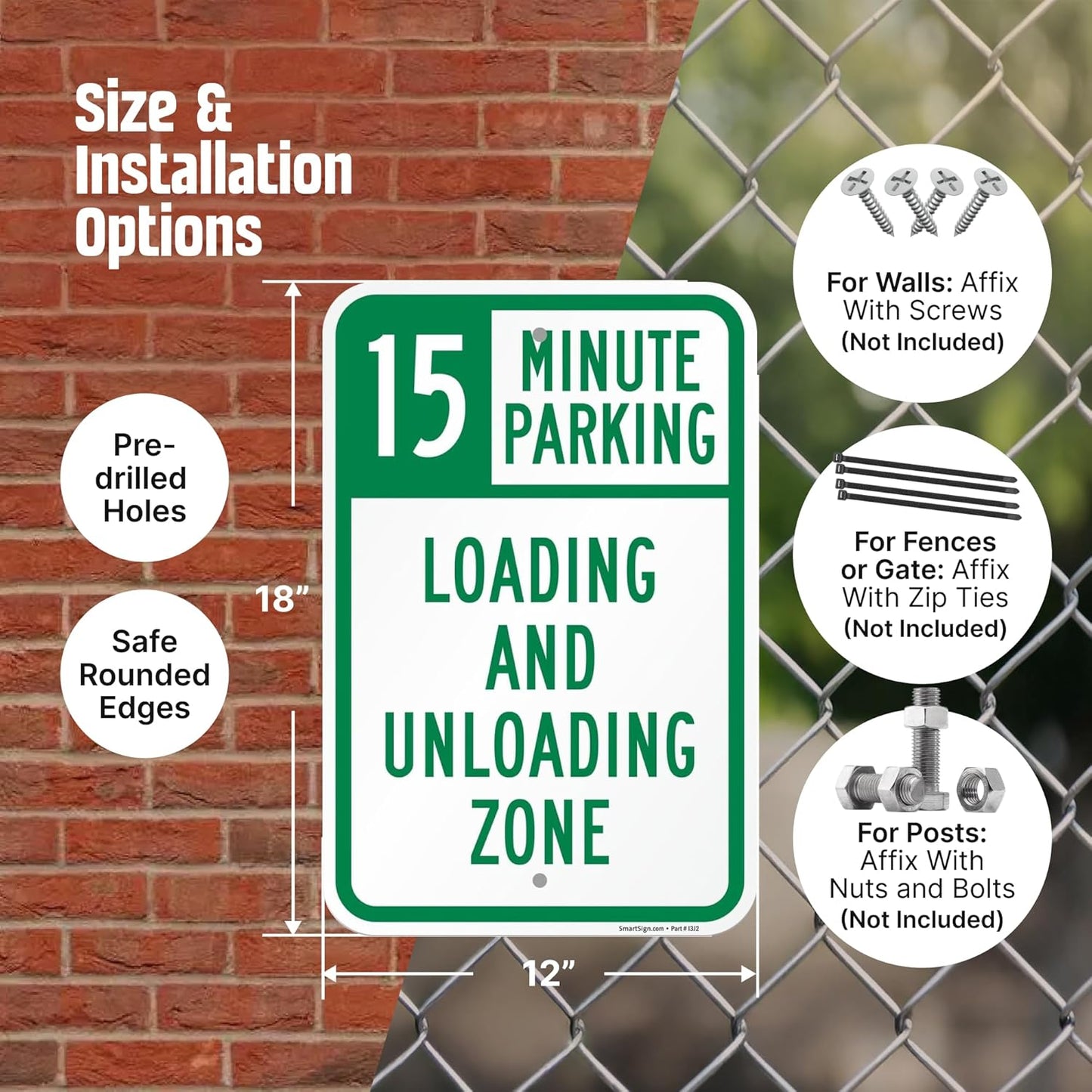 SmartSign 18 x 12 inch "15 Minute Parking Loading And Unloading Zone" Sign, 2mm Thick Aluminum Composite, Pre-Drilled Holes, Green and White, Made in USA