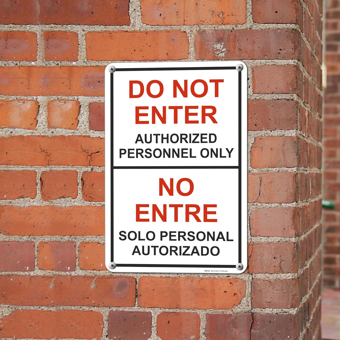 Brimar - 12" x 18" - Bilingual Do Not Enter Authorized Personnel Only Sign - .063″ White Rust-Free Aluminum - Enhanced Security - Easy Installation