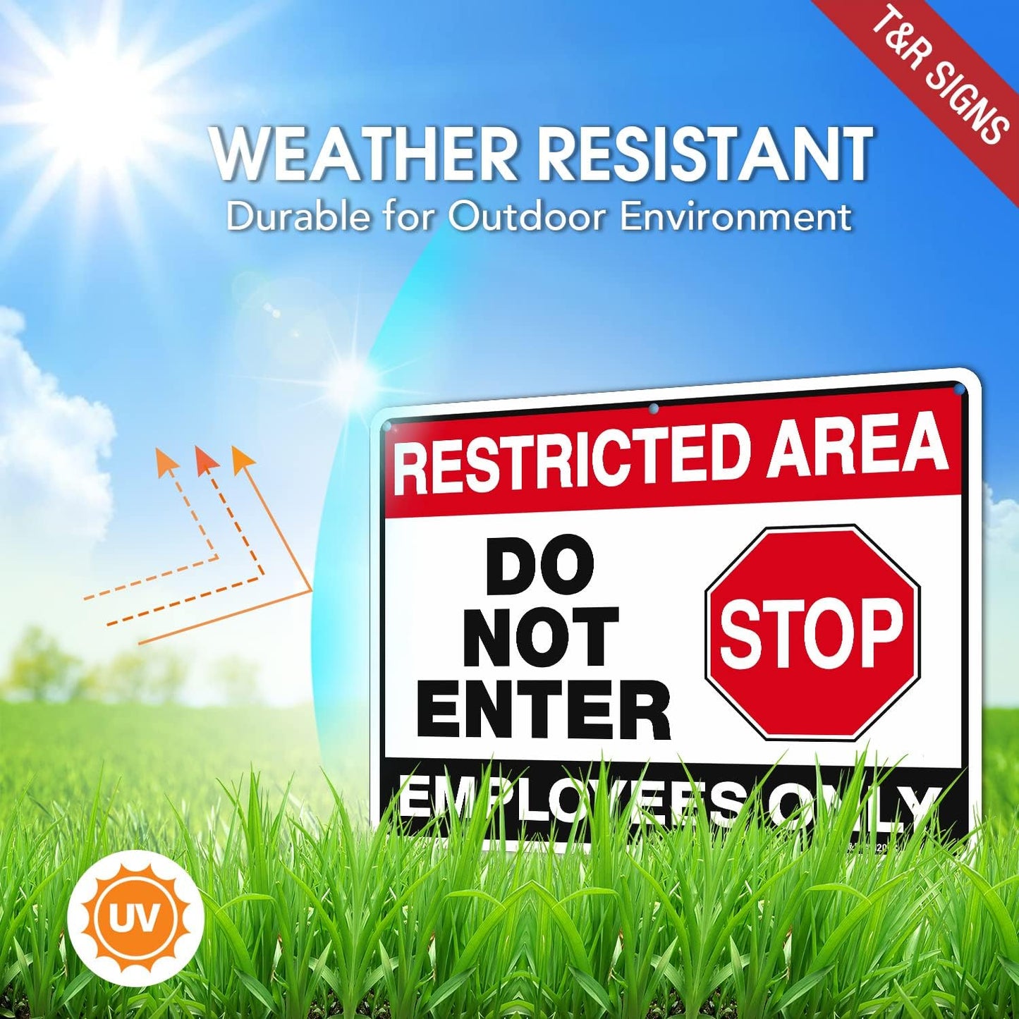 T&R Large Restricted Area Do Not Enter Employees Only Sign - 1 Pack - 14 x 10 Inches Rust Free .040 Aluminum - UV Protected, Waterproof, Weatherproof and Fade Resistant - 6 Pre-drilled Holes