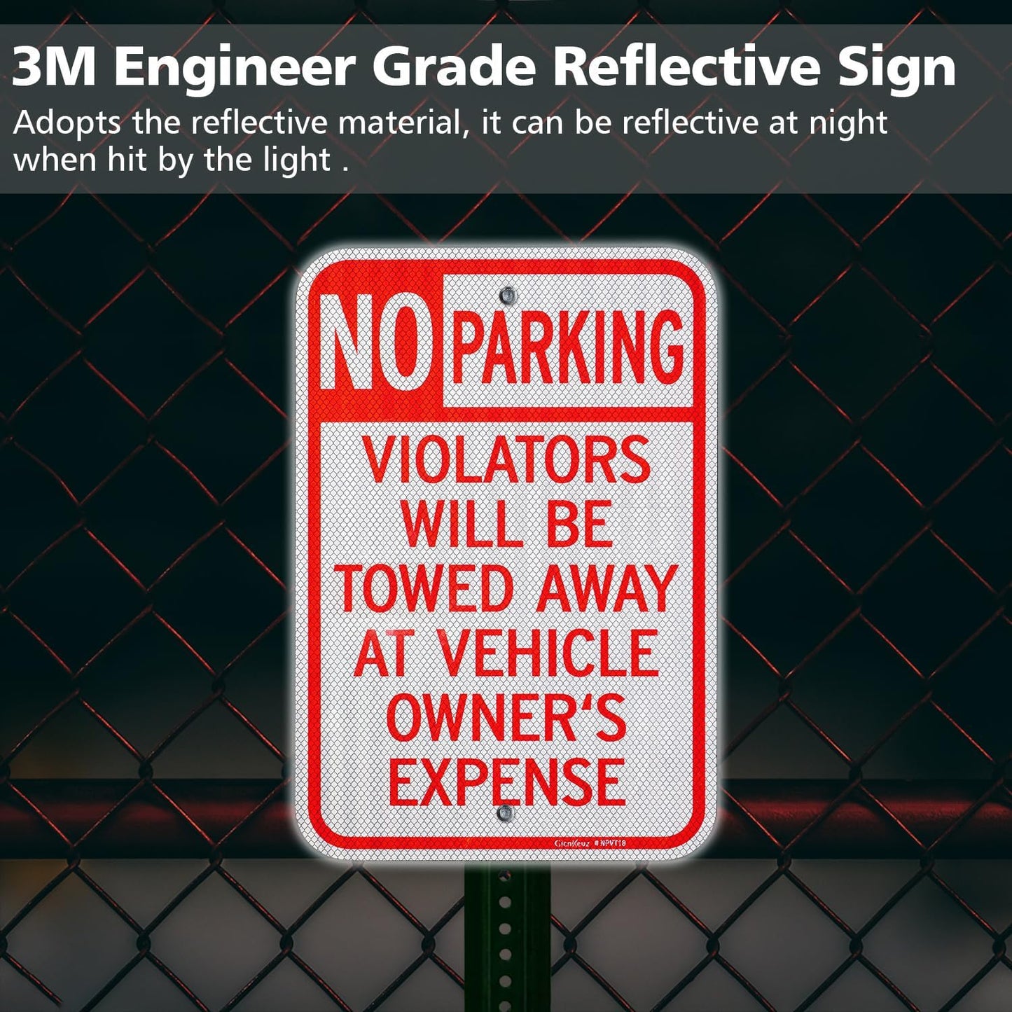 GicnKeuz Large No Parking Signs,18x12 Inches Violators Will Be Towed Away at Vehicle Owner's Expense Signs, Engineer Grade Reflective Aluminum, Fade Resistant,Indoor or Outdoor Use