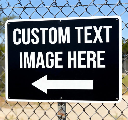 Custom Metal Signs Outdoor, 14x10 Inch, Engineer Grade Reflective Option, .040 Rust-Free Aluminum, UV Protected, Weather/Fade Resistant