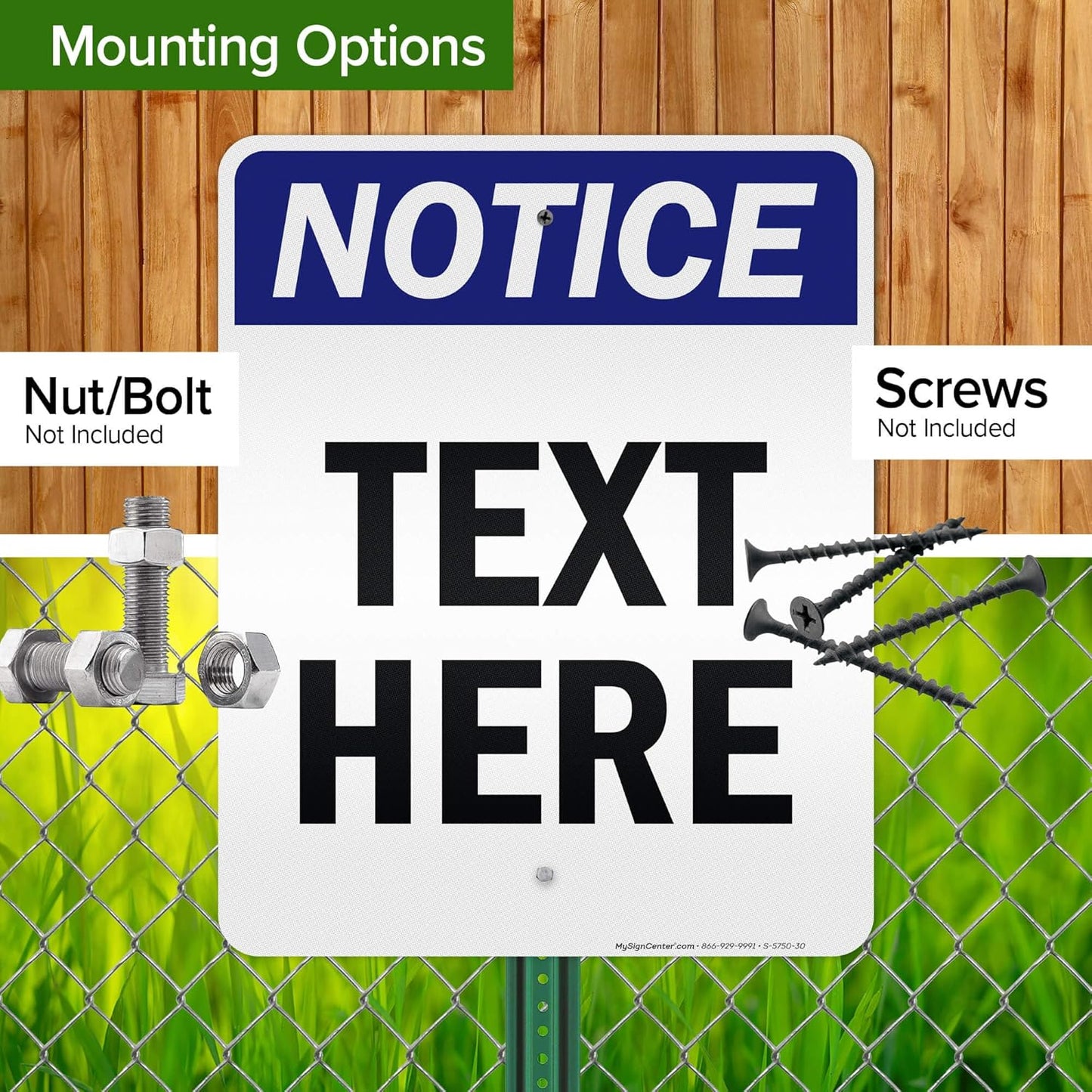 Custom Notice Sign, OSHA Sign, 24x30 Inches, 3M EGP Reflective, Rust Free .080 Aluminum, Fade Resistant, Made in USA by My Sign Center