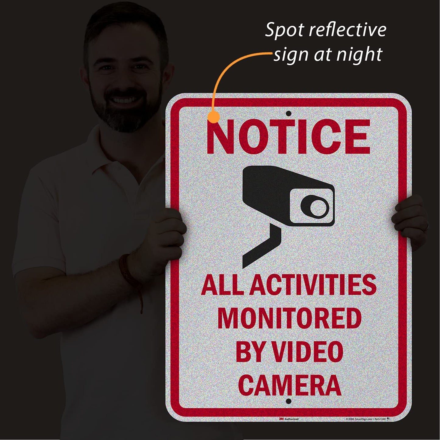 SmartSign 24 x 18 inch “Notice - All Activities Monitored by Video Camera” Metal Sign, 80 mil Aluminum, 3M Laminated Engineer Grade Reflective Material, Red, Black and White