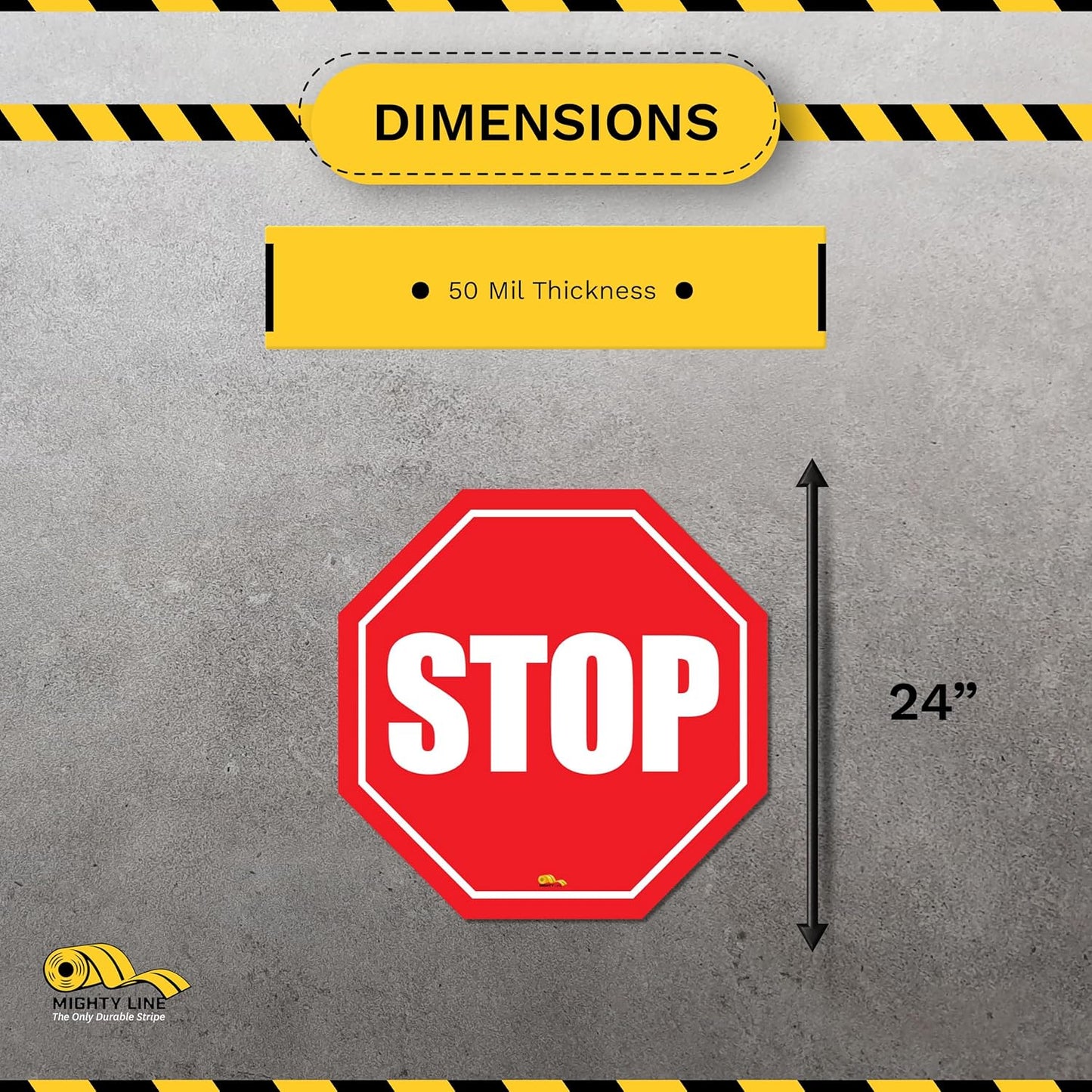 Mighty Line Stop Floor Sign Sticker for Safety, Warning, Heavy-Duty, Peel and Stick, Adhesive, Industrial Quality, 24"